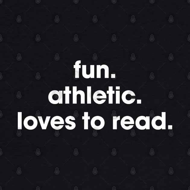 fun. athletic. loves to read. by Venus Complete